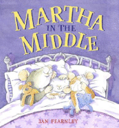 Martha in the Middle