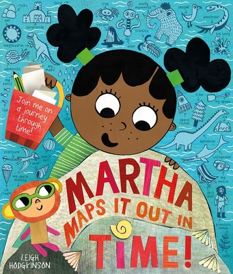 Martha Maps It Out In Time - Hodgkinson, Leigh