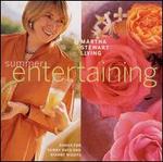 Martha Stewart Living: Summer Entertaining
