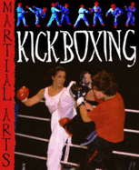 Martial Arts: Kick Boxing