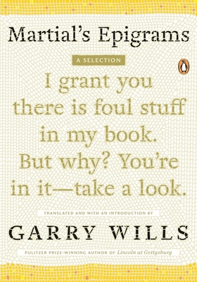 Martial's Epigrams: A Selection - Wills, Garry