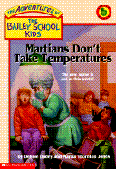 Martians Don't Take Temperatures