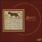 Martin Brody: Beasts