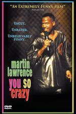 Martin Lawrence: You So Crazy