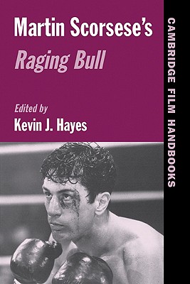 Martin Scorsese's Raging Bull - Hayes, Kevin J. (Editor)