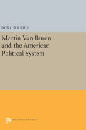 Martin Van Buren and the American Political System