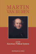 Martin Van Buren and the American Political System