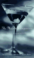 Martini Companion: A Connoisseur's Guide