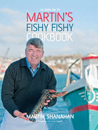 Martin's Fishy Fishy Cookbook: Recipes from Fishy Fishy - 