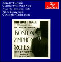 Martinu: Chamber Music with Viola - Christopher Taylor (piano); Felicia Moye (violin); Kenneth Martinson (viola)