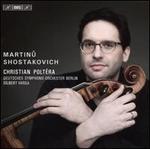Martinu, Shostakovich