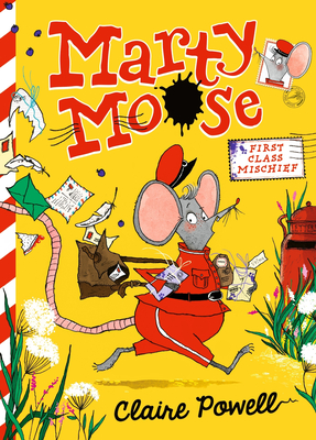 Marty Moose: First Class Mischief - 