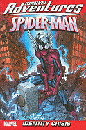 Marvel Adventures Spider-man Vol.10: Identity Crisis Digest