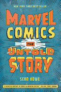 Marvel Comics: The Untold Story