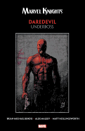 Marvel Knights Daredevil by Bendis & Maleev: Underboss