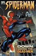 Marvel Knights Spider-Man Volume 1: Down Among The Dead Men Tpb