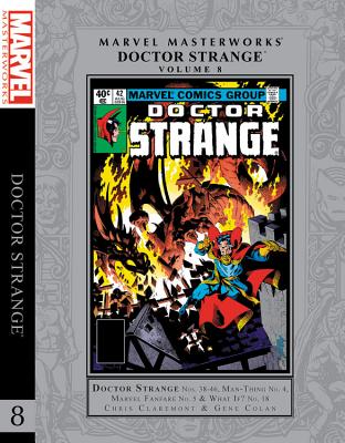 Marvel Masterworks: Doctor Strange, Volume 8 - Claremont, Chris (Text by), and Stern, Roger (Text by), and Gillis, Peter (Text by)