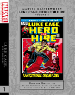 Marvel Masterworks: Luke Cage, Hero for Hire, Volume 1