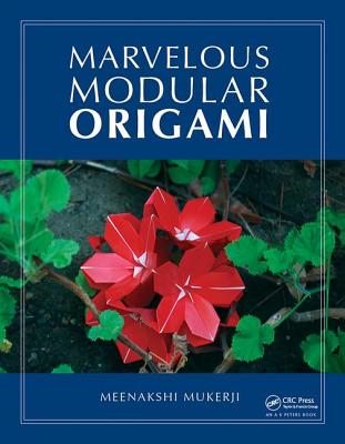 Marvelous Modular Origami - Mukerji, Meenakshi