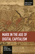 Marx in the Age of Digital Capitalism