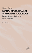 Marx, Marginalism and Modern Sociology: From Adam Smith to Max Weber