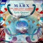 Marx: String Quartets