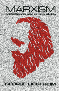 Marxism: An Historical and Critical Study