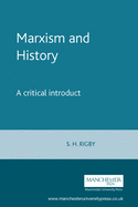 Marxism and History: A Critical Introduction