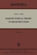 Marxist Ethical Theory in the Soviet Union
