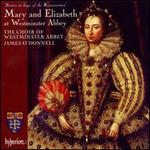 Mary and Elizabeth at Westminster Abbey