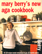 Mary Berry's New Aga Cookbook