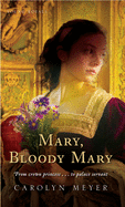 Mary, Bloody Mary