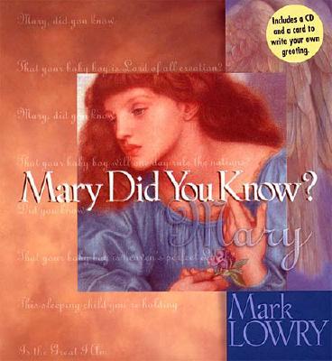 Mary Did You Know? - Lowry, Mark