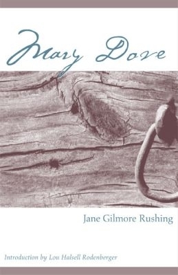 Mary Dove - Rushing, Jane Gilmore