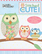Mary Engelbreit: Stitched So Cute!