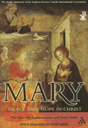 Mary: Grace and Hope in Christ Revised and Expanded New Edition