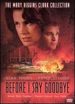 Mary Higgins Clark's Before I Say Goodbye