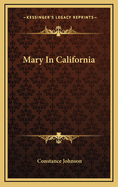 Mary in California
