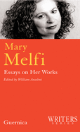 Mary Melfi: Essays on Her Works