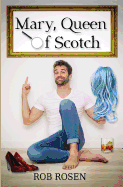 Mary, Queen of Scotch
