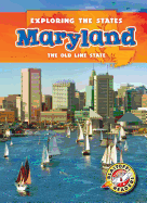 Maryland: The Old Line State