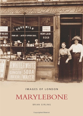 Marylebone - Girling, Brian (Compiled by)