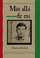 Mas Alla de Mi Reaching Out Spanish Edition