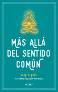 Mas Alla del Sentido Comun