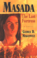 Masada: The Last Fortress