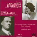 Mascagni: Cavalleria Rusticana; Leoncavallo: I Pagliacci
