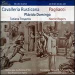 Mascagni: Cavalleria Rusticana; Leoncavallo: Pagliacci