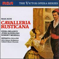 Mascagni: Cavalleria Rusticana - Carol Smith (contralto); Jussi Bj�rling (tenor); Margaret Roggero (mezzo-soprano); Robert Merrill (baritone);...