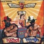 Mascara Vs. Cabellera