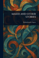 Mashi and Other Stories